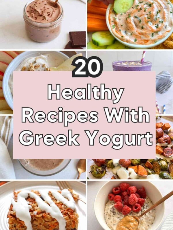 Graphic with food photos that reads "20 healthy recipes with greek yogurt"